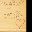 Patricia Ann Taylor Shares FAMILY ZEALOUS LOVE STAINED HISTORICAL POETRY Video