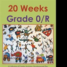 Dr. A.J. (Sjaan) Buchel Releases 20 WEEKS GRADE 0/R