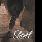 SHTETL DREAMS is Released