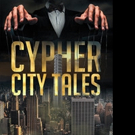 Joshua Burns Releases CYPHER CITY TALES