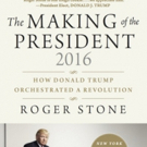 Roger Stone Releases THE MAKING OF THE PRESIDENT 2016 Video