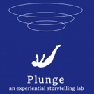 Submersive Productions to Present PLUNGE: AN EXPERIENTIAL STORYTELLING LAB Video