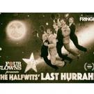 Four Clowns' THE HALFWITS' LAST HURRAH Plays Hollywood Fringe, Now thru 6/26 Video