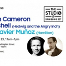 John Cameron Mitchell & HAMILTON's Javier Munoz Set for Live Talkkhouse Podcast; Open Video