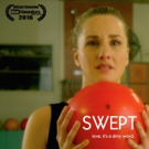 Jeanna de Waal's SWEPT Screens at NewFilmmakers Festival in NYC Tonight