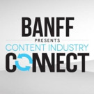 Disney/ABC, CBS, The Onion Join Exciting Lineup at BANFF Connect LA Video