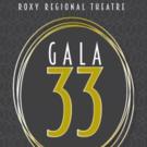 Roxy Regional Theatre Hosts Gala 33 Tonight