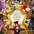 Photo Flash: Disney Reveals New Poster Art for ALICE THROUGH THE LOOKING GLASS