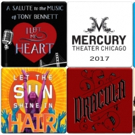 MARY POPPINS, HAIR, DRACULA and More Set for Mercury Theater Chicago's 2017 Season