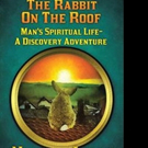 Norman Ivory Launches THE RABBIT ON THE ROOF