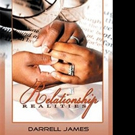 Darrell James Shares RELATIONSHIP REALITIES Video