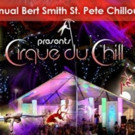8th Annual Bert Smith St. Pete Chillounge Night Presents CIRQUE DU CHILL Tonight 2/20