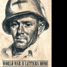 Audrey Fahlberg Releases WORLD WAR II LETTERS HOME