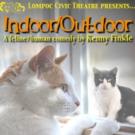 BWW Preview: Crazy Cat-People--Lompoc Civic Presents INDOOR/OUTDOOR