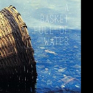 Mohamed Turay Pens A BASKET FULL OF WATER