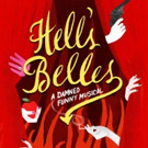 HELL'S BELLES to Open Off-Broadway at Elektra Theatre Next Month