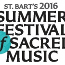 Summer Festival of Sacred Music at St. Bart's to Honor 15th Anniversary of 9/11 Video