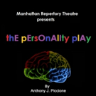 THE PERSONALITY PLAY an Experimental Drama in One-Act Comes to Manhattan Rep Video
