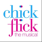 CHICK FLICK THE MUSICAL to Premiere This Fall in Chicago Video