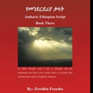 Zewditu Fesseha Releases Third Book to Help Readers Understand Amharic Language