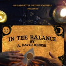 Collaborative Artists Ensemble Presents the West Coast Premiere of IN THE BALANCE Video