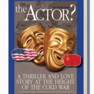 Lee Welling's Debut Novel THE ACTOR? Moves from Broadway to Espionage