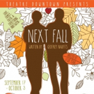 BWW Review: NEXT FALL Stands Tall