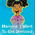S.M.B. Releases MAMMA, I WANT TO GET DRESSED