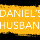 Cast Complete for the New York Premiere of DANIEL'S HUSBAND at Primary Stages Video