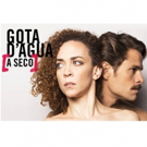 BWW Preview: New version of Chico Buarque and Paulo Pontes classic brazilian musical, GOTA D'AGUA [A SECO] opens in Sao Paulo with Laila Garin and Alejandro Claveaux.