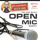 BROADWAY SESSIONS to Return Tonight with Special All-Open Mic Season Kick-Off Video