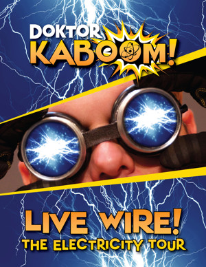 Photo Flash: DOKTOR KABOOM: LIVE WIRE! Comes to NYU Skirball  Image