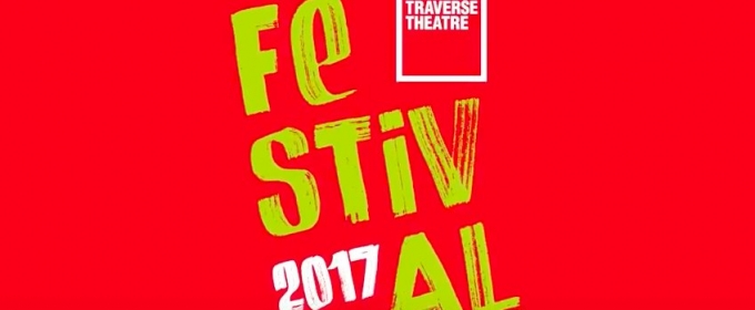Traverse Theatre Announces Festival 2017 Video