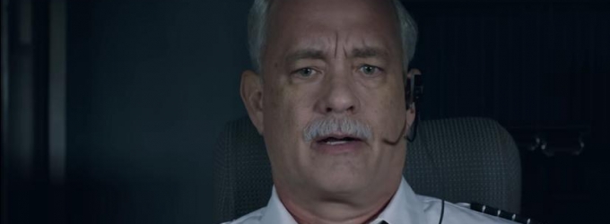 VIDEO: First Look - Tom Hanks Stars as Hero Pilot Captain Sullenberger in SULLY Video