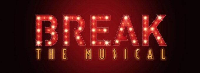 VIDEO: Watch the Trailer, First Episode for BREAK: THE MUSICAL Web Series Video