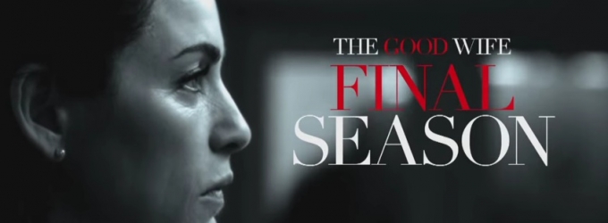 VIDEO: CBS Announces Series Finale of THE GOOD WIFE with Dramatic Super Bowl Spot Video