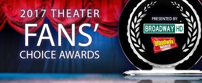 2017 Theater Fans' Choice Awards Results! DEAR EVAN HANSEN, GREAT COMET, PLAY THAT… Video