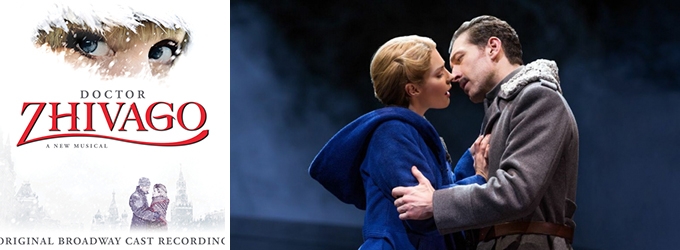BWW Audio Exclusive: Listen to 'Ashes and Tears' from the DOCTOR ZHIVAGO Cast… Video