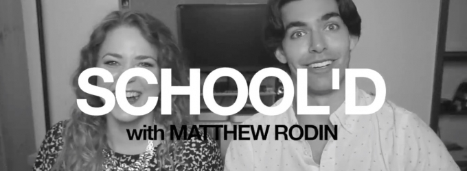 TV Exclusive: Watch a New Episode of SCHOOL'D with Matthew Rodin- Featuring Maddy… Video
