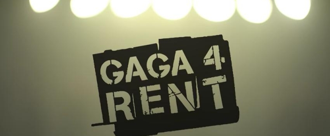 VIDEO: RENT Meets Lady Gaga in New #GAGA4RENT Mashup Video