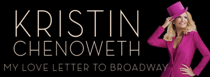 Breaking News: Kristin Chenoweth Will Return to Broadway This Fall with