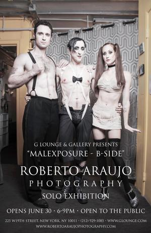 Photographer Roberto Araujo Shows the Sexy Side of Broadway in MALE EXPOSURE - B SIDES Exhibition, Opening Today 