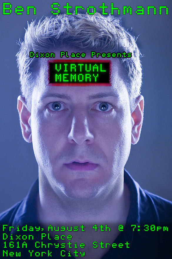 Dixon Place Presents Ben Strothmann's VIRTUAL MEMORY at the HOT! Festival Image
