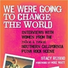 New Book Features Interviews with Women from '70's & '80's Punk Rock Scene Photo