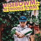 WISEBOWM: THE STRUGGLE IS REAL Coming to Edinburgh Fringe Video