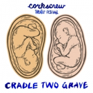 CRADLE TWO GRAVE, About Twin Sisters Grappling with Mental Illness, Closes Corkscrew  Photo