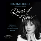 Naomi Judd Opens Up On Struggles with Depression & More in Paperback Version of 'Rive Photo