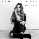Singer Songwriter Tenille Arts' 'Rebel Child' Hits 10/20 Video