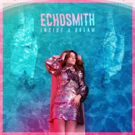 Echosmith Release Highly-Anticipated 'Inside A Dream' EP Photo