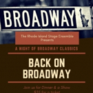 Rhode Island Stage Ensemble Presents THE RISE CABARET: BACK ON BROADWAY
